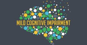 Mild Cognitive Impairment